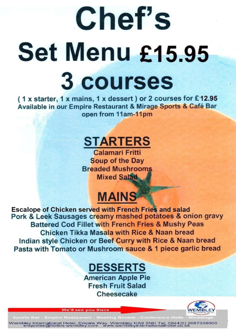 Pre Wembley Event Dinner menu 3 course | Wembley International Hotel